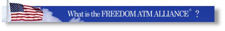 What is the FREEDOM ATM ALLIANCE?